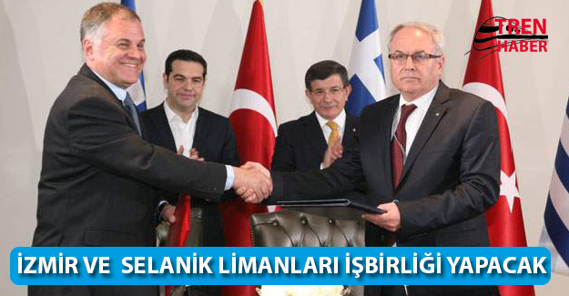 İzmir ve Selanik Limanları İşbirliği Yapacak