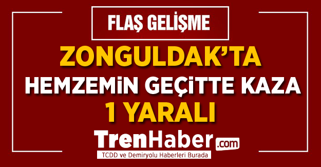 Zonguldak'ta Hemzemin Geçitte Kaza! 1 Yaralı