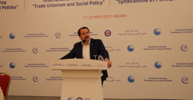 Uluslararası 'Sendikacılık ve Sosyal Politika' Çalıştayı Başladı