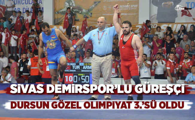Sivas Demirspor'lu Güreşçi Dursun Gözel Olimpiyat 3.'sü oldu