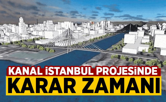 Kanal İstanbul Projesinde Kritik Aşama