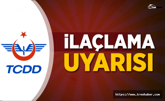 İstanbullular dikkat! TCDD'den kritik uyarı