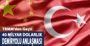 Türkiye ile Çin Arasında 40 Milyar Dolarlık Demiryolu İş Birliği Anlaşması