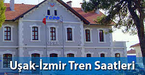 Uşak-İzmir Tren Saatleri 2018 Güncel