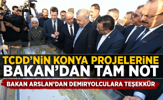 TCDD'nin Konya Projelerine Bakan'dan Tam Not