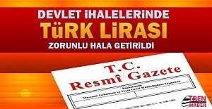 Devlet ihalelerinde Türk Lirası zorunluluğu