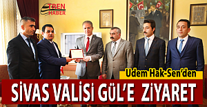Udem Hak-Sen'den Sivas Valisi Gül'e Ziyaret