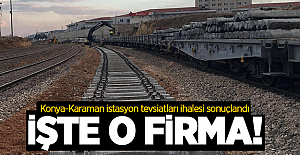 Konya-Karaman arası istasyon tevsiatları ihalesi sonuçlandı! İşte ihaleyi kazanan o firma!