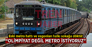 Macarlar: "Olimpiyat değil metro istiyoruz!