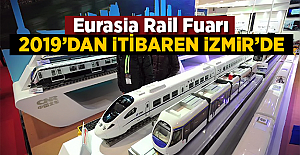 Eurasia Rail 2019'dan itibaren İzmir'de