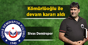 Sivas Demirspor Kömürlüoğlu ile devam kararı aldı