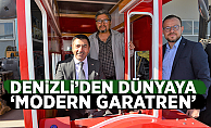 Denizli'den Türkiye ve Dünyaya "Modern Garatren"