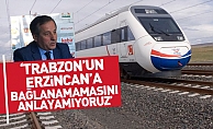 Kobider Başkanı Özgenç: Trabzon demiryolu projesinde 'tık' yok