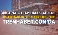 Akçaray tramvay hattının 2.etap ihalesi yapıldı!
