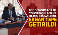 TCDD Taşımacılık Yolcu Taşımacılığı Dairesi Başkanlığına Erhan Tepe Getirildi